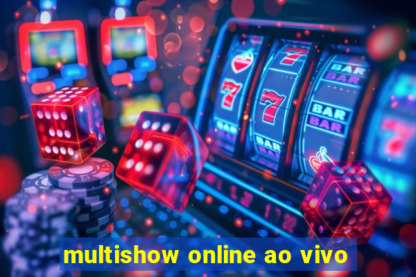 multishow online ao vivo